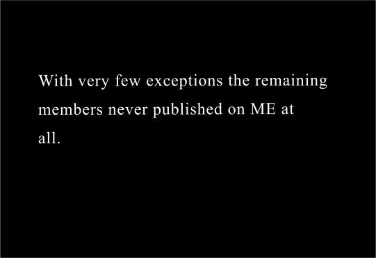 With very few exceptions the remaining members never published on ME again. 
